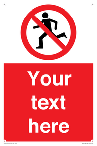 Custom No Running Sign